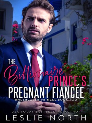 cover image of The Billionaire Prince's Pregnant Fiancée